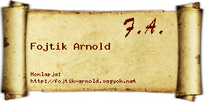 Fojtik Arnold névjegykártya